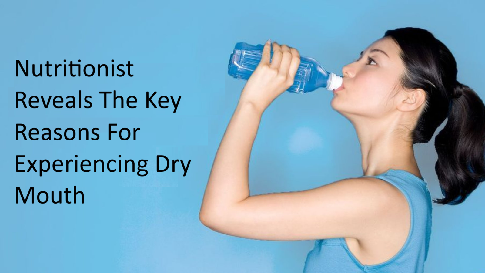 Nutritionist Reveals The Key Reasons For Experiencing Dry Mouth